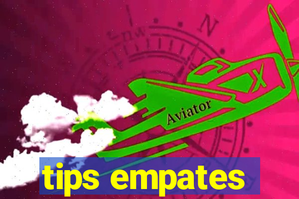 tips empates